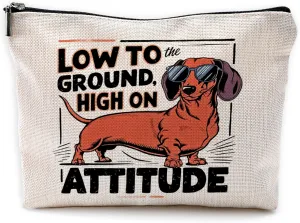 Dachshund Makeup Bag, Dachshund Gifts for Women Dachshund Lovers, Wiener Dog Gifts, Low to Ground High on Attitude Funny Dachshund Cosmetic Bag Toiletry Bag, Dachshund Mom Gifts